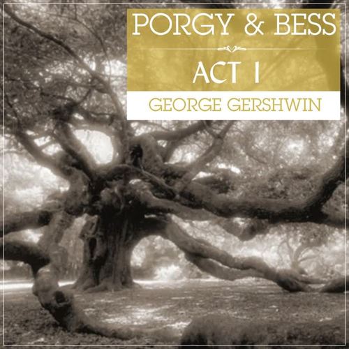 Porgy And Bess Act 1 Original Soundtrack Recording