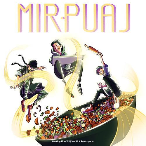 Mirpuaj (feat. PuntxAparte & Dj See All) [Explicit]