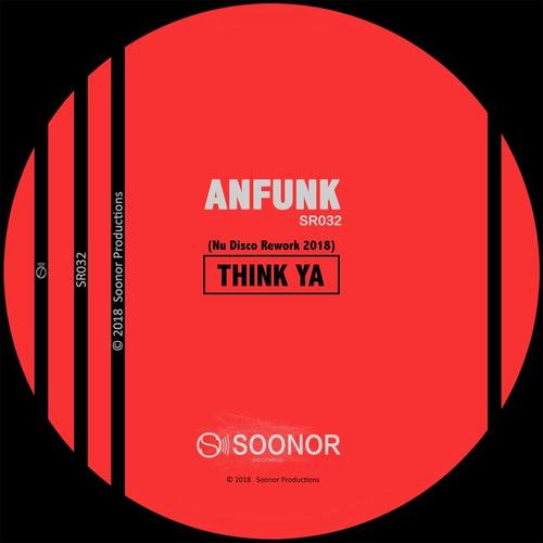 Think Ya (Nu Disco Rework 2018)