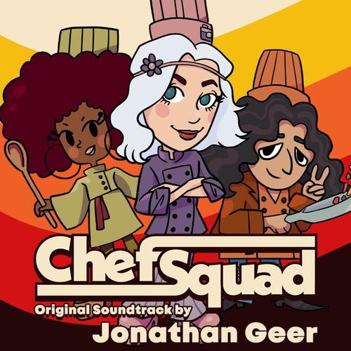 Chefsquad (Original Soundtrack)