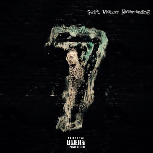 Swift Victory Never-Ending (Explicit)