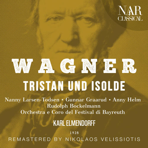 WAGNER: TRISTAN UND ISOLDE