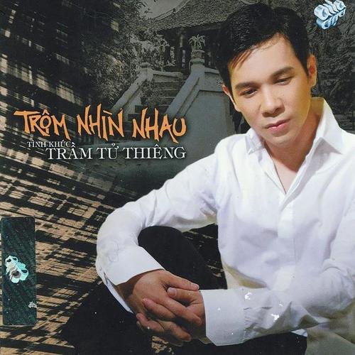 Tình Khúc Trầm Tử Thiêng - Trộm Nhìn Nhau (Asia CD 238)