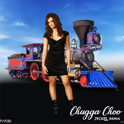 Chugga Choo (JackEL Remix)