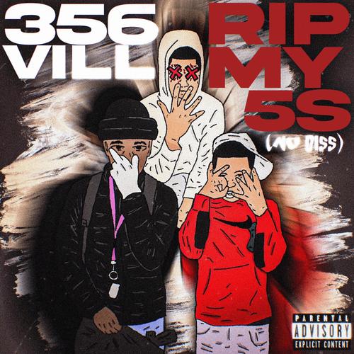 Rip My 5s (no diss) [Explicit]