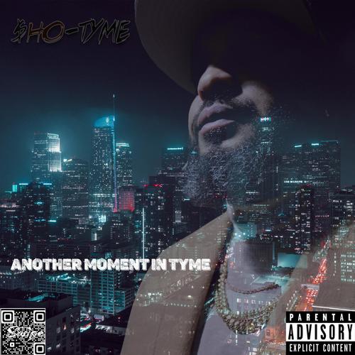 Another Moment In Tyme (Explicit)