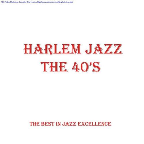 Harlem Jazz - The 40s