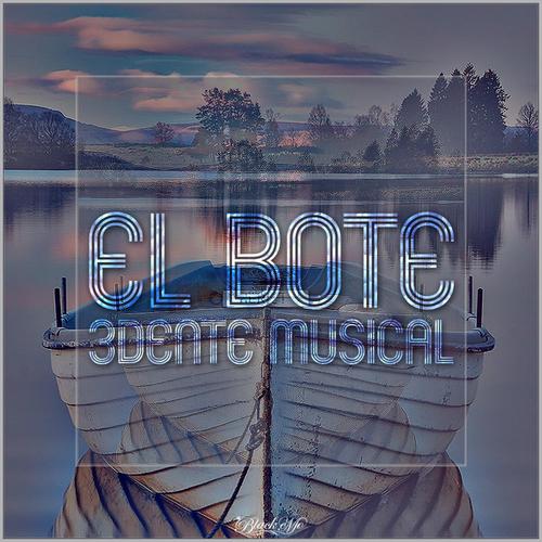 El Bote (feat. 3Dente Musical & Nesty Torrez)