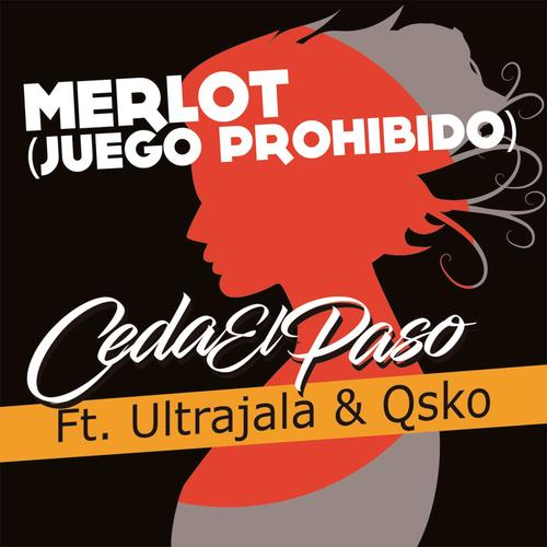 Merlot (Juego Prohibido) (feat. Ultrajala & Qsko) [Explicit]