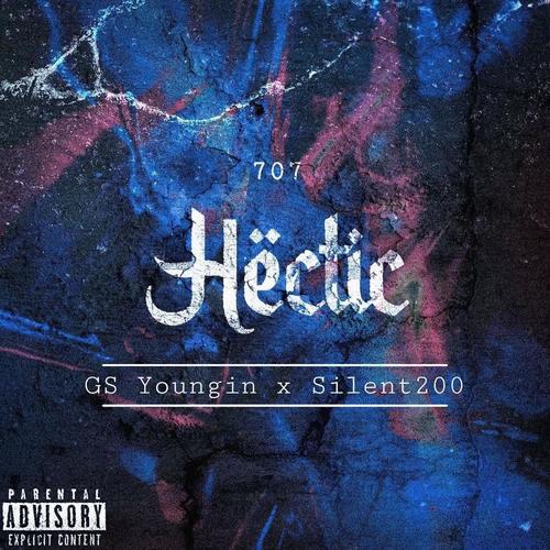 Hectic (feat. Silent200) [Remix] [Explicit]