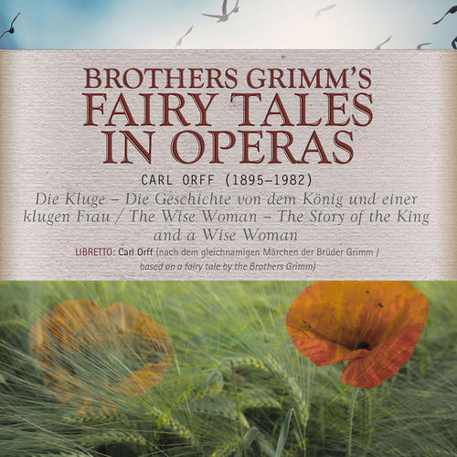 Brothers Grimm's Fairy Tales in Operas: Die Kluge