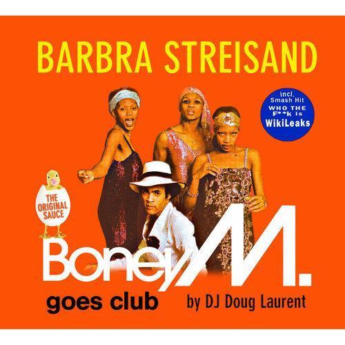 Barbra Streisand-Boney M. Goes Club