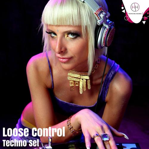 Loose Control - Techno Set