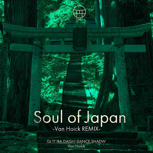 SOUL OF JAPAN (Van Hoick REMIX)