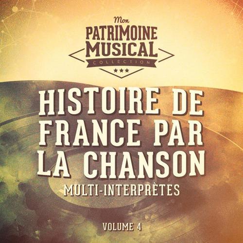 Histoire de france par la chanson, vol. 4