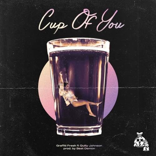 Cup Of You (Explicit)