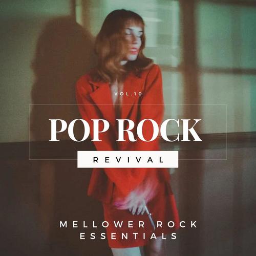 Pop Rock Revival: Mellower Rock Essentials, Vol. 10