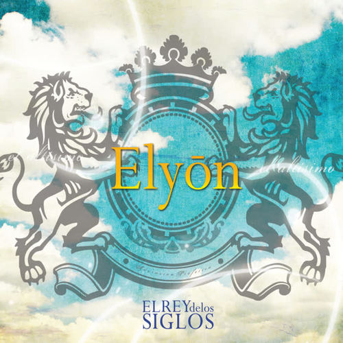 El Rey De los Siglos