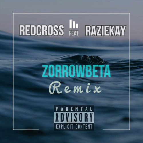 Zorrowbeta (Remix) [Explicit]