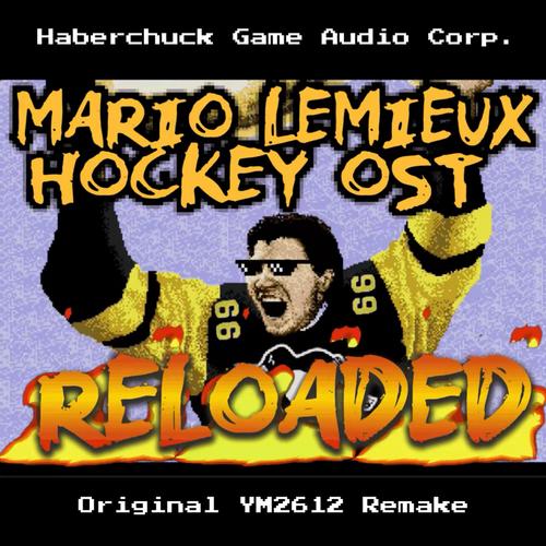 Mario Lemieux, Hockey Original Soundtrack: Reloaded