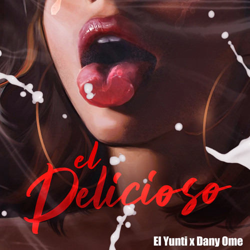 El Delicioso (Explicit)