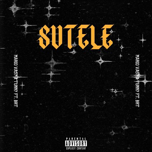 Sutele (feat. BRT & Tunny)