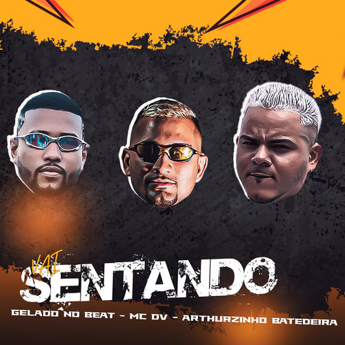 Vai Sentando (Explicit)