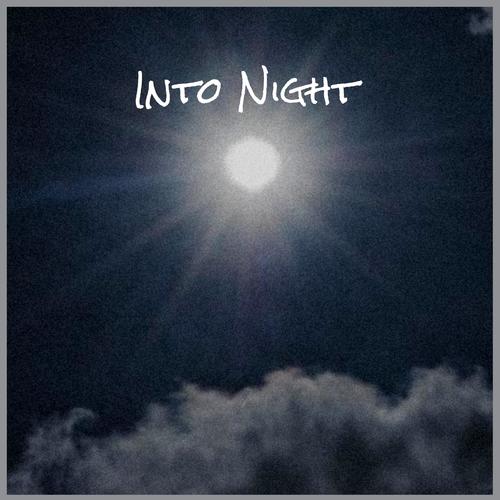 Into Night