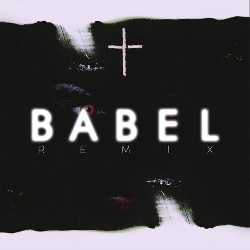 Babel (Slay Remix)