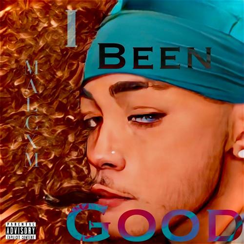 I Been Good (Explicit)