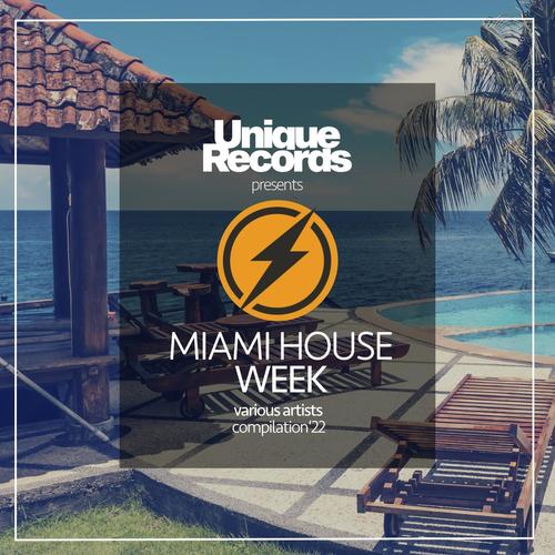 Miami House Week 2022