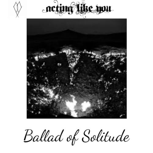 Ballad of Solitude