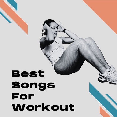 Best Songs for Workout