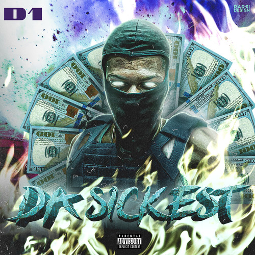 Da Sickest (Explicit)