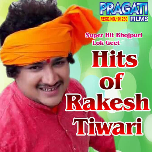 Hits of Rakesh Tiwari