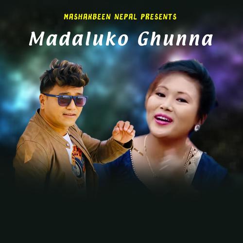 Madalu Ko Ghunna (feat. Ramji Khand & Sabina Gurung)