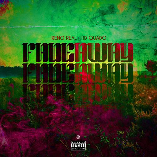 Fade Away (feat. HD Quado) (Explicit)