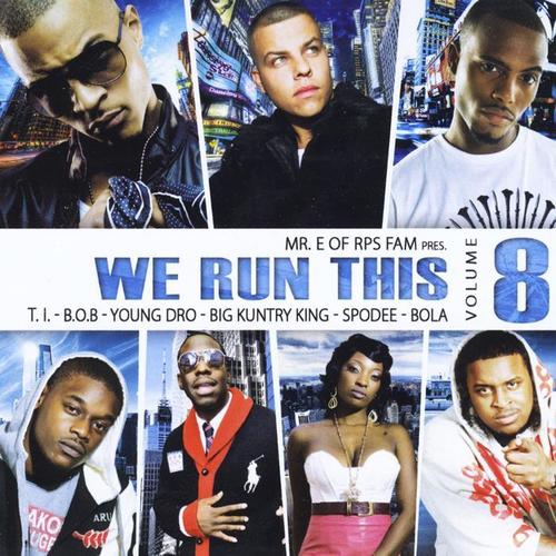 We Run This, Vol. 8 (Explicit)