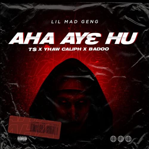 Aha Ay3 Hu (feat. Ts, Badoo & Yc)