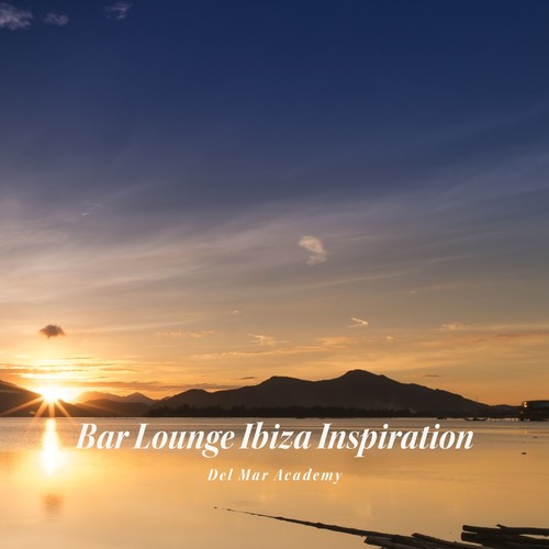 Bar Lounge Ibiza Inspiration - EP