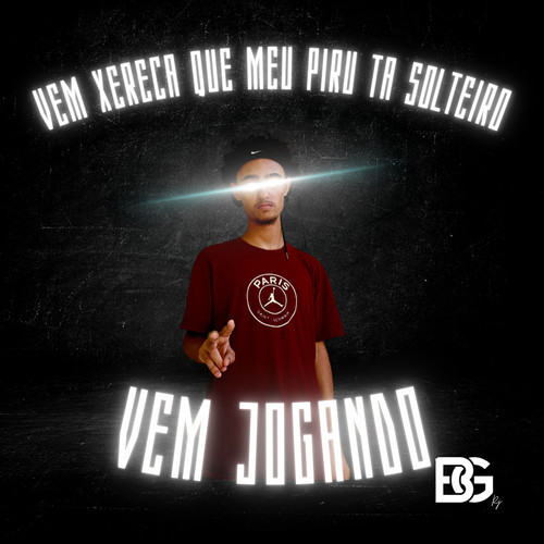 VEM XER*CA QUE MEU PIRU TA SOLTEIRO x VEM JOGANDO (Explicit)