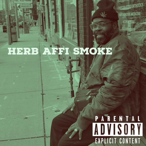 HERB AFFI SMOKE (Explicit)