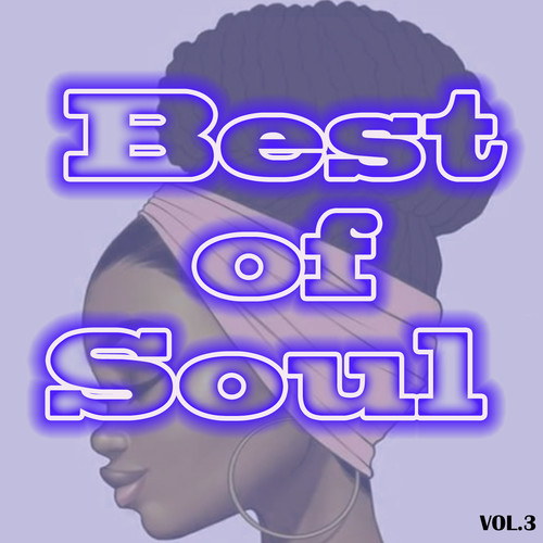 Best of Soul, Vol. 3 (Explicit)