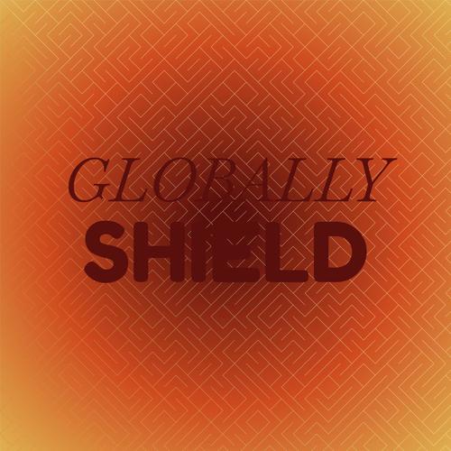 Globally Shield