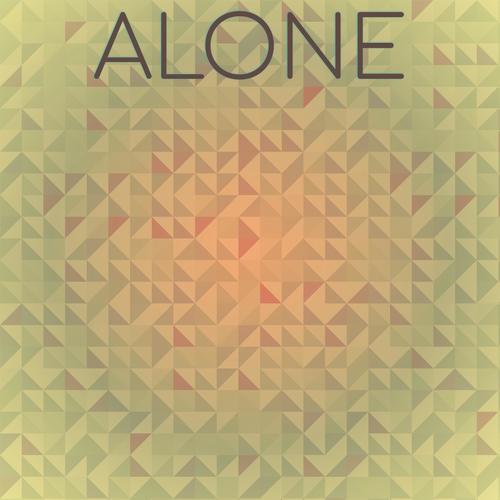 Alone