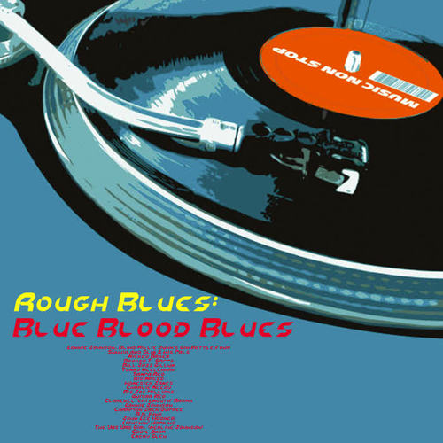 Rough Blues: Blue Blood Blues