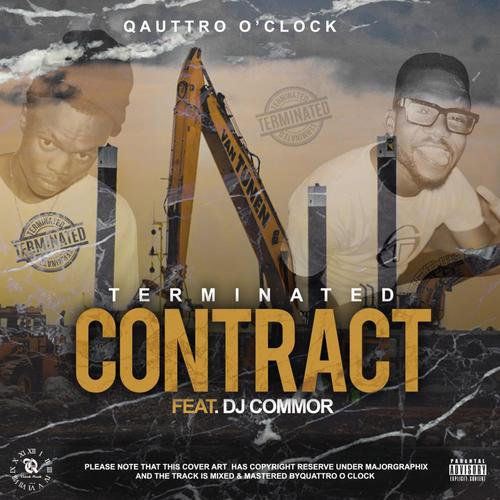 Terminate Contract (feat. Dj Comor)