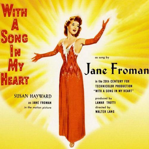 With A Song In My Heart (Music From The Original 1952 Motion Picture Soundtrack)