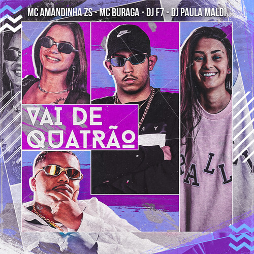 Vai de Quatrão (feat. MC Buraga)