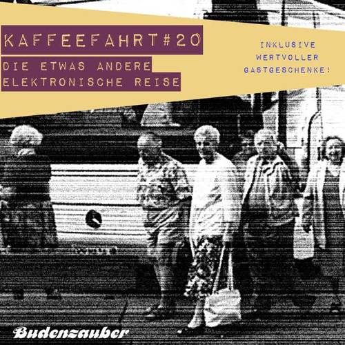 Kaffeefahrt #20 - Die etwas andere elektronische Reise